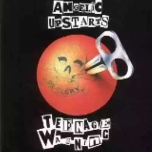 Cover Angelic Upstarts - Teenage Warning