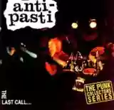 Anti-Pasti: The Last Call