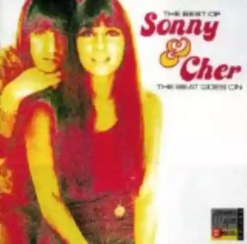 Cover Sonny & Cher - The Best of Sonny & Cher - The Beat Goes On