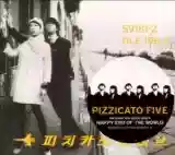 Pizzicato Five: Happy End Of The World