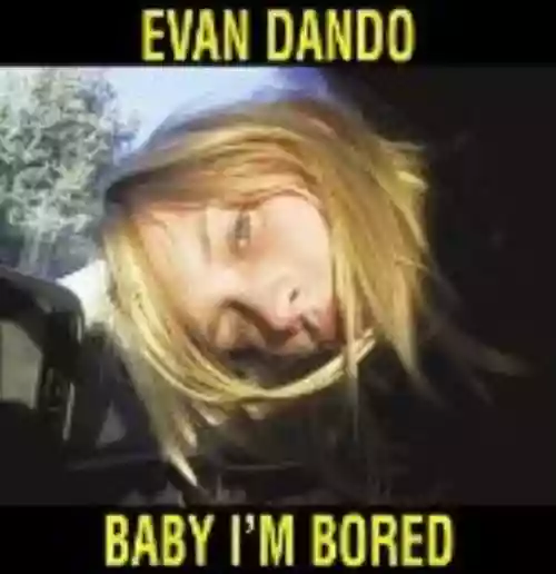 Cover di Baby I'm Bored