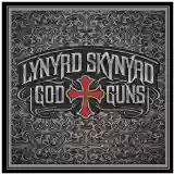 Lynyrd Skynyrd: God & Guns