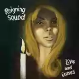 Reigning Sound: Love And Curses