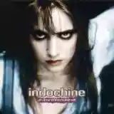 Indochine: Un jour dans notre vie