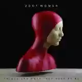 Zoot Woman: Things Are What They Used To Be