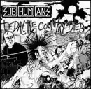 Subhumans: The Day the Country Died