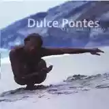 Dulce Pontes: O Primeiro Canto