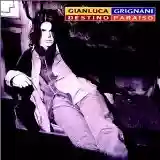Gianluca Grignani: Destinazione paradiso