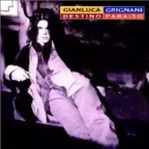 Cover Gianluca Grignani - Destinazione paradiso