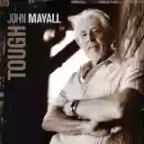 JOHN MAYALL: TOUGH
