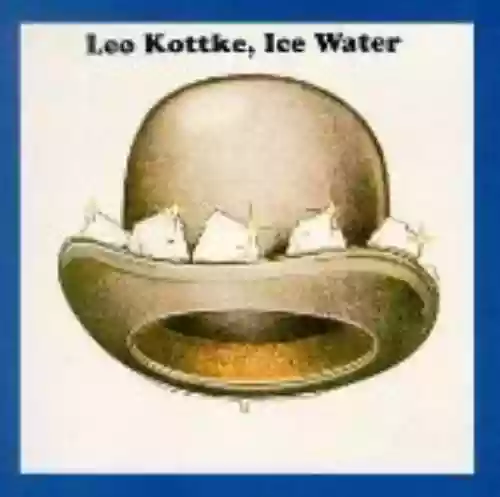 Cover Leo Kottke - Ice Water