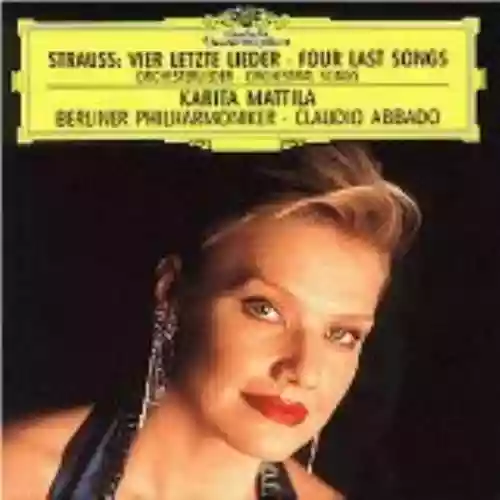 Cover di Vier letzte Lieder / Orchesterlieder (Berliner Philharmoniker feat. conductor: Claudio Abbado, soprano: Karita Mattila)