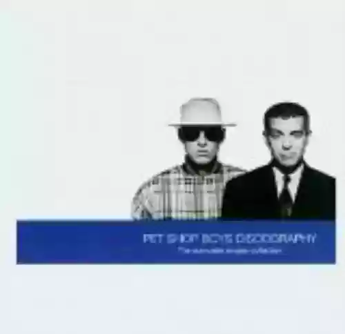 Cover Pet Shop Boys - Discography: The Complete Singles Collection