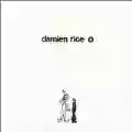 <b>Damien Rice</b> • O