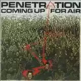 Penetration: Coming Up for Air