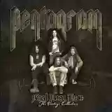 Pentagram: First Daze Here: The Vintage Collection