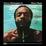 Grover Washington, Jr.: Mister Magic