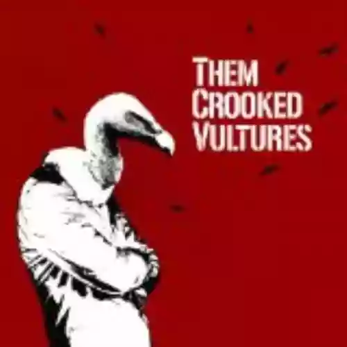 Cover Them Crooked Vultures - Them Crooked Vultures
