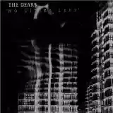 The Dears: No Cities Left