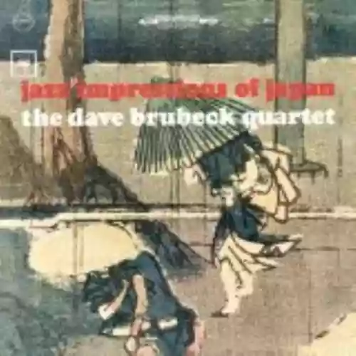 Cover The Dave Brubeck Quartet - Jazz Impressions of Japan