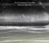 Tord Gustavsen Ensemble: Restored, Returned