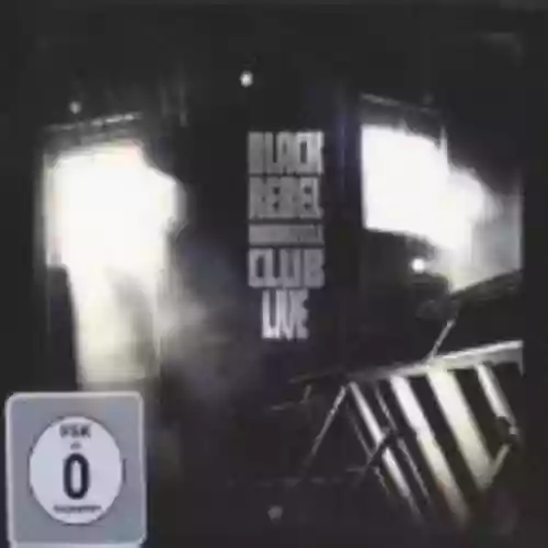 Cover Black Rebel Motorcycle Club - Live