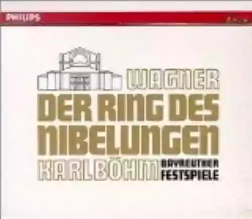 Cover di Der Ring des Nibelungen (Orchester der Bayreuther Festspiele, feat. conductor: Karl Böhm)