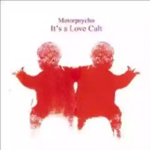 Cover di It's a Love Cult