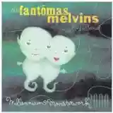 The FantômasMelvins Big Band: Millennium Monsterwork