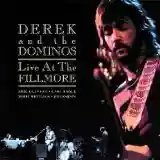 Derek and the Dominos: Live at the Fillmore (disc 1)