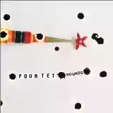 Four Tet: Rounds