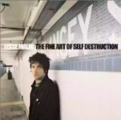 Cover di The Fine Art of Self Destruction