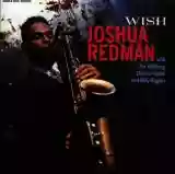 Joshua Redman: Wish