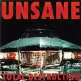 Unsane: Total Destruction