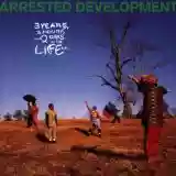 Arrested Development: 3 Years, 5 Months & 2 Days in the Life Of...