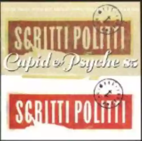 Cover Scritti Politti - Cupid & Psyche 85