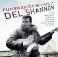 <b>Del Shannon</b> • Runaway: The Very Best of Del Shannon