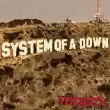 System Of A Down: Toxicity