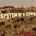 <b>System of a Down</b> • Toxicity