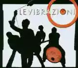 Le Vibrazioni: Le Vibrazioni