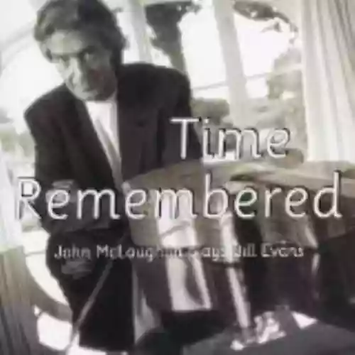 Cover di Time Remembered: John McLaughlin Plays Bill Evans