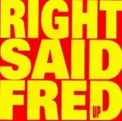 Cover Right Said Fred - Up