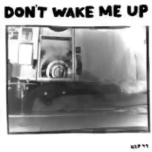 Cover The Microphones - Don't Wake Me Up