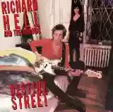 Richard Hell & The Voidoids: Destiny Street