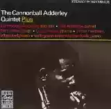 The Cannonball Adderley Quintet: Plus