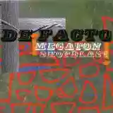 De Facto: ¡Megaton Shotblast!
