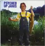 Psyched Up Janis: Swell