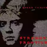 Roger Taylor: Strange Frontier
