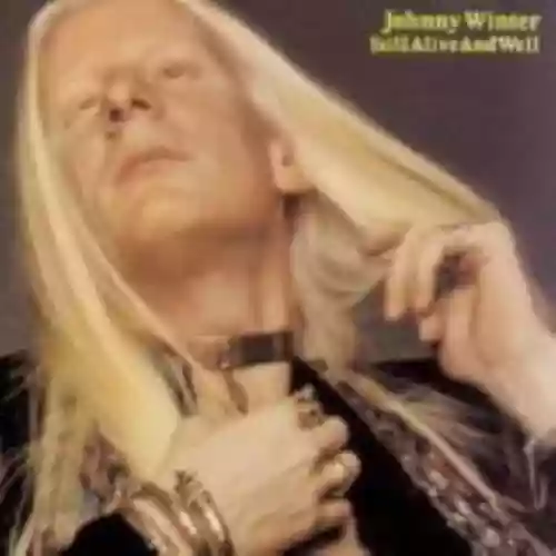 Cover Johnny Winter - Still Alive and Well