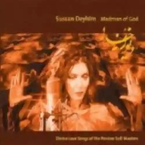 Cover di Madman of God: Divine Love Songs of the Persian Sufi Masters